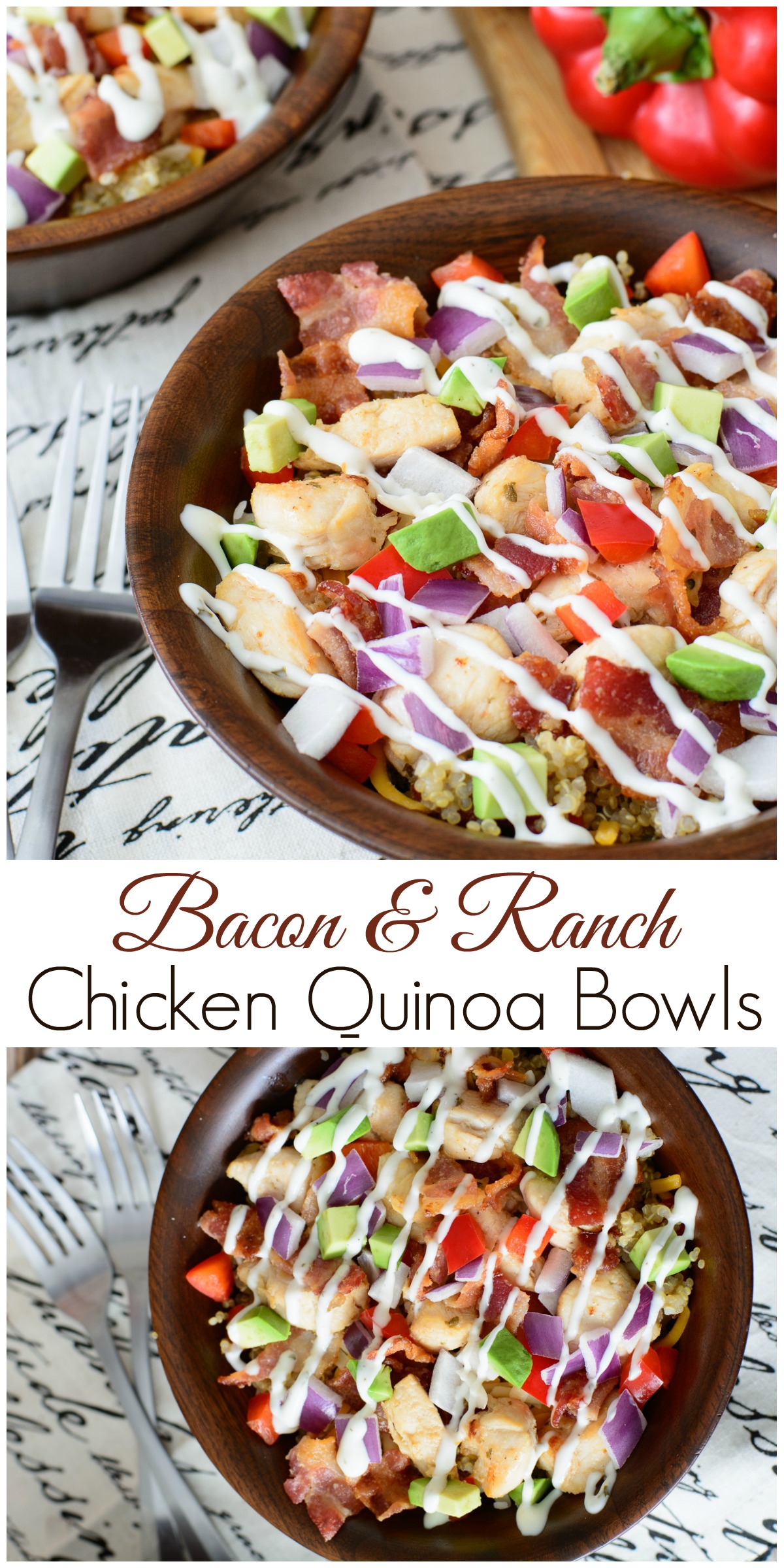 Bacon & Ranch Chicken Quinoa Bowls -- easy to make, naturally gluten-free and full of robust flavor. This delicious lunch bowl is a healthy alternative to fast food and you are sure to love every bite!